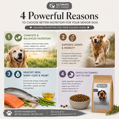 4 powerful reasons to choose Ultimate Pet Foods grain free senior dog food trout salmon joint support skin coat digestion